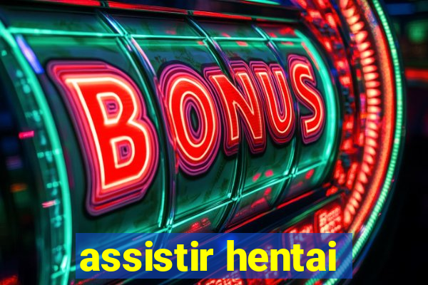 assistir hentai